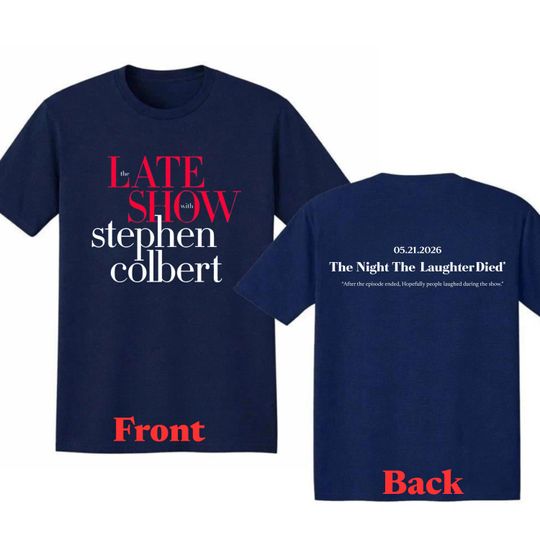 Discover The Last Show with STEPHEN COLBERT 2026 T-Shirt, Late Night Comedy Tee, Talk Show Fan Shirt, Unisex T-Shirt All Size