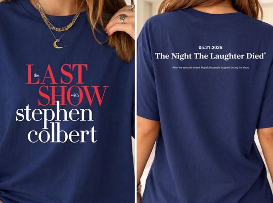 Discover The Last Show with STEPHEN COLBERT 2026 T-Shirt, Late Night Comedy Tee, Talk Show Fan Shirt, Unisex T-Shirt All Size