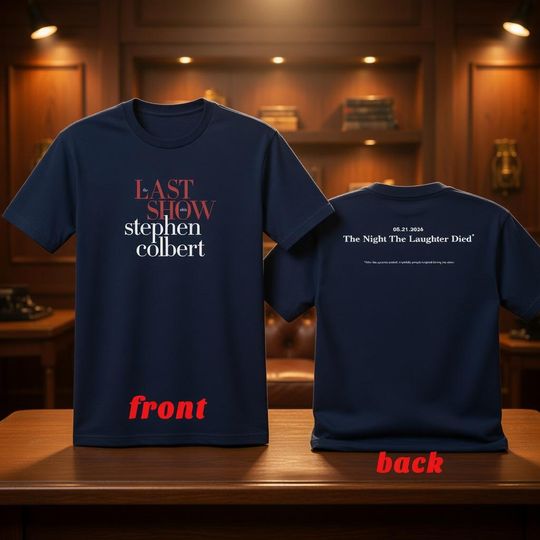 Discover Stephen Colbert Last Show Shirt, The Night The Laughter Died Tee, Comedy Tribute Gift
