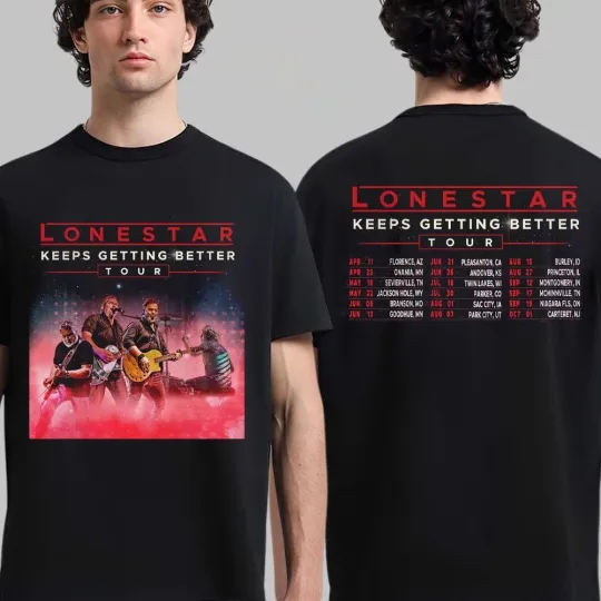 Discover Lonestar Keeps Getting Better Tour 2026 North America Dates Double Sided T-Shirt