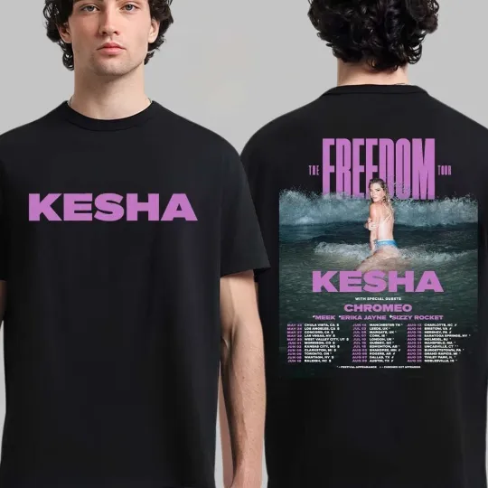 Discover Kesha The Freedom Tour 2026 Schedule Dates Two Sided Unisex T-Shirt S-4XL