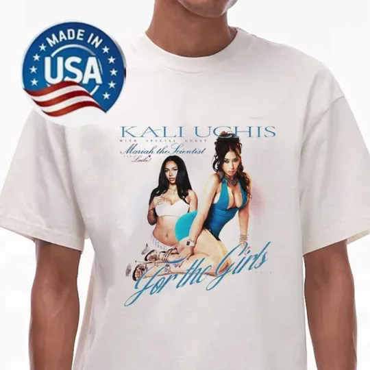 Kali Uchis Tour 2026 Mariah The Scientist For The Girls Unisex T-Shirt
