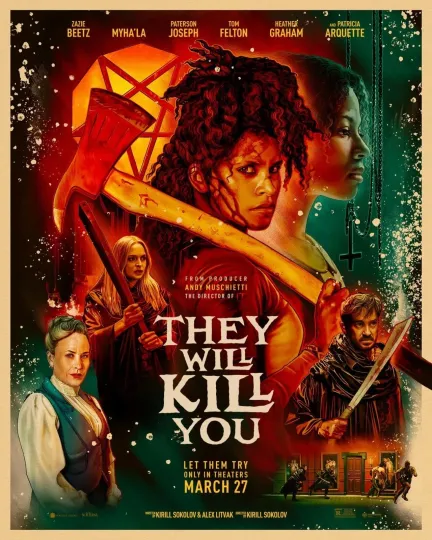Discover They Will Kill You Movie 2026 Poster