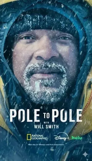 Discover Pole to Pole with Will Smith 2026 Movie Poster