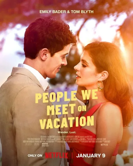 Discover People We Meet On Vacation Movie 2026 Poster