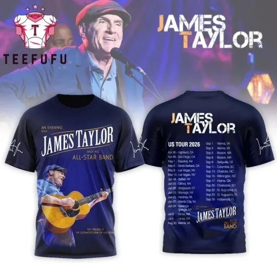 Discover James Taylor And His All-Star Band US Tour 2026 3D Shirt PP2887