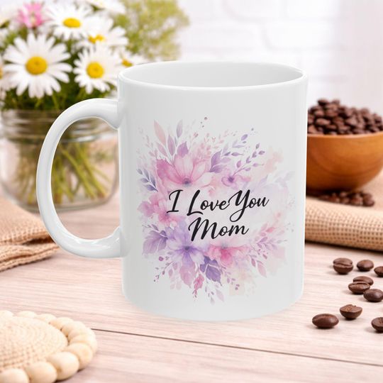 Discover I Love You Mom Mug | Watercolor Floral Coffee Cup for Mother's Day