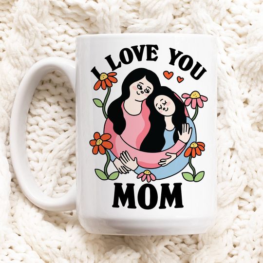 Discover I love you Mom Mug, Cute Gift For Mum, Ceramic Coffee Cup, Mothers Day Mug, Gift for Mother from Daughter, Best Mom Mug, Gift For Mom, Mum
