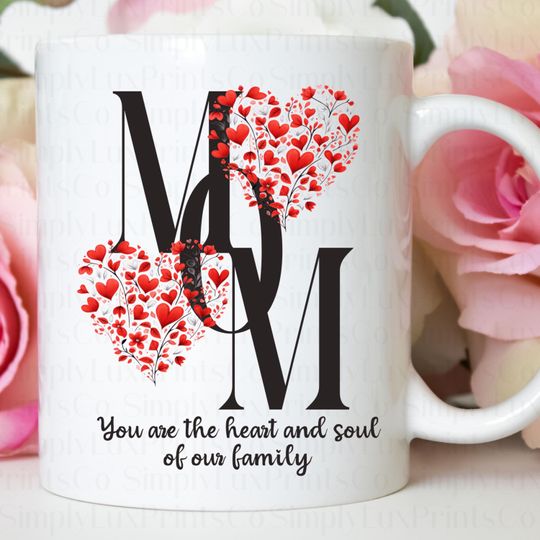 Discover Mom Heart Mug, Gift for Mom from Family, Mothers Day Mug, You Are the Heart of Our Family