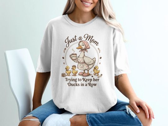 Discover Just a Mom Trying to Keep her Ducks in a Row T-Shirts, Funny Mother's Day Gift, Tired Mom Life Coffee Lover Tee, Cute Duckling Mama Shirt