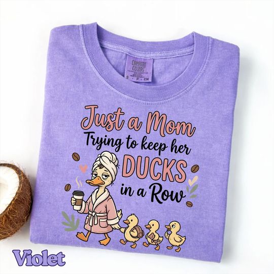 Discover Comfort Color Funny Mom Duck Shirt, Ducks in a Row Mom Tee, Cute Mama Graphic Shirt, Mom Life Humor Tee, Gift for Mom Shirt for Women