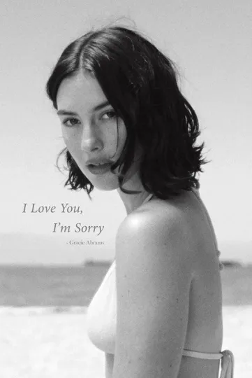 Gracie Abrams Black and White Poster I Love You I'm Sorry Premium Matte Vertical Poster