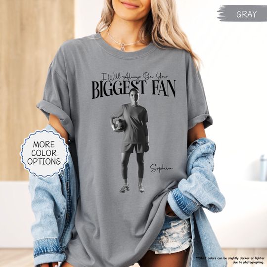 Discover Custom Photo Shirt, I'll Always Be Your Biggest Fan T-Shirt, Custom Bootleg Style Tee, Personalized Photo Sports Shirt