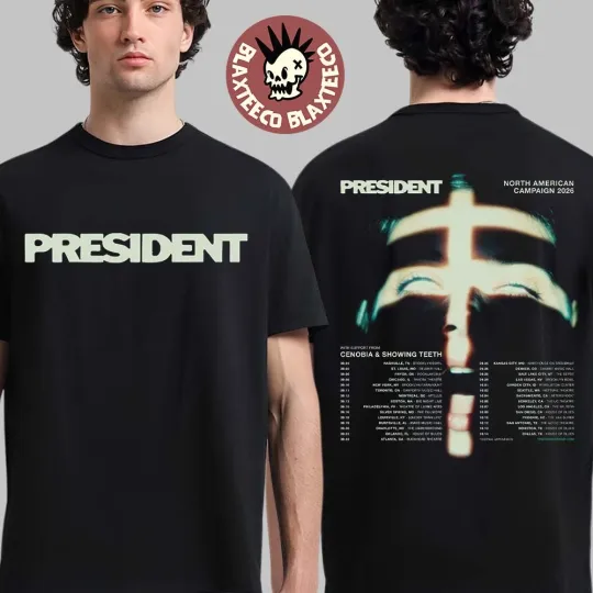 Discover President North American Campaign 2026 Tour Schedule Dates Two Sided T-Shirt
