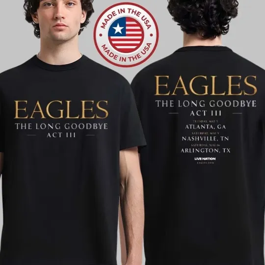 Discover Eagles The Long Goodbye Act III 2026 North American Stadium Tour T-Shirt