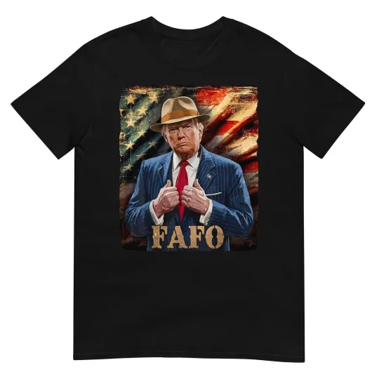 Discover Funny Fafo Trump USA T-Shirt