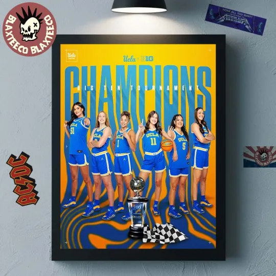 Discover Team Br*uins Women’s Basketball Back To Back Big 10 Tournament Champions Poster