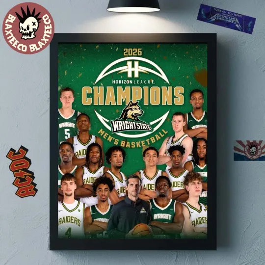 Discover Wr!ght State Team Ra!ders Men’s Basketball 2026 Horizon League Champions Poster