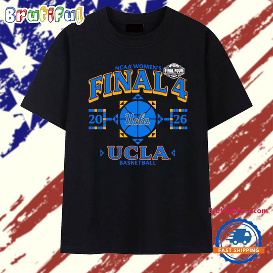 UCLA Bruins Final Four 2026 Women’s March Madness T Shirt