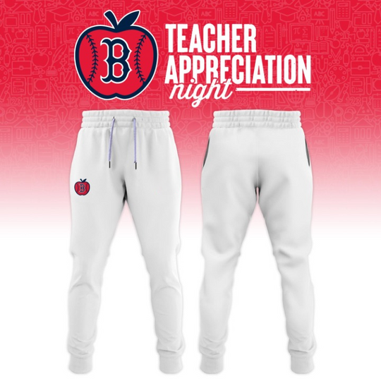 Teacher Appreciation, Red Sox Joggers