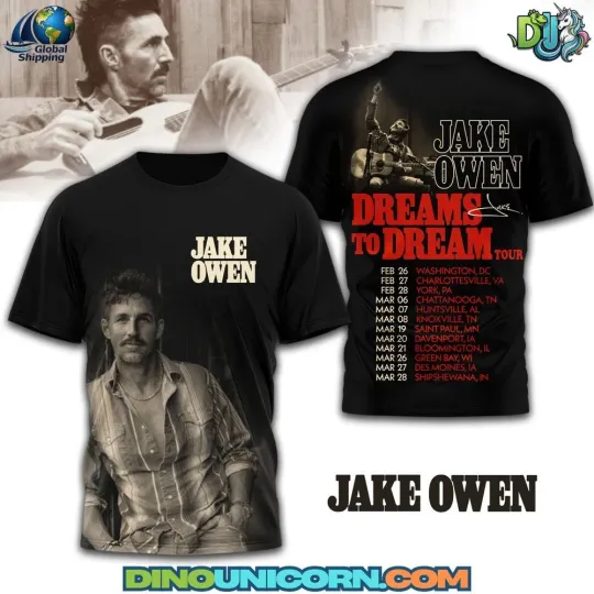 Discover Jake Owen Dreams to Dream Music Inspired Fan Gift 3D t-shirt