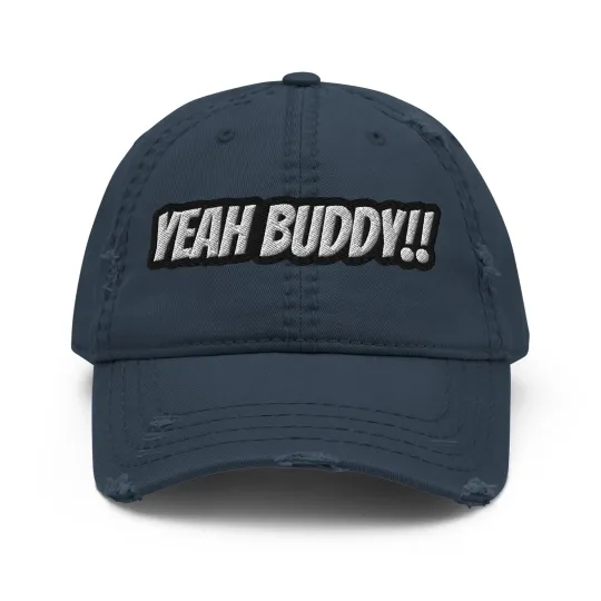 Discover Yeah Buddy Embroidered  Distressed cap