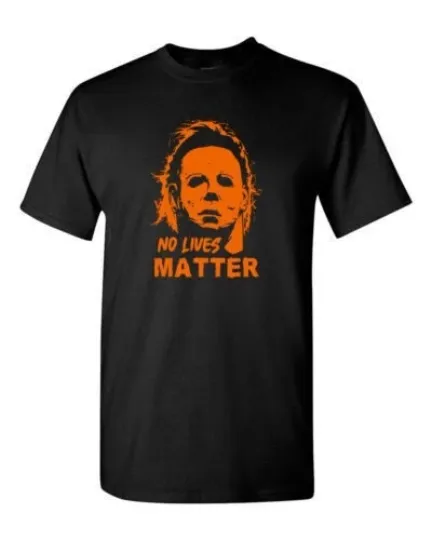 Discover No Lives Matter Michael Myers Halloween T-Shirt