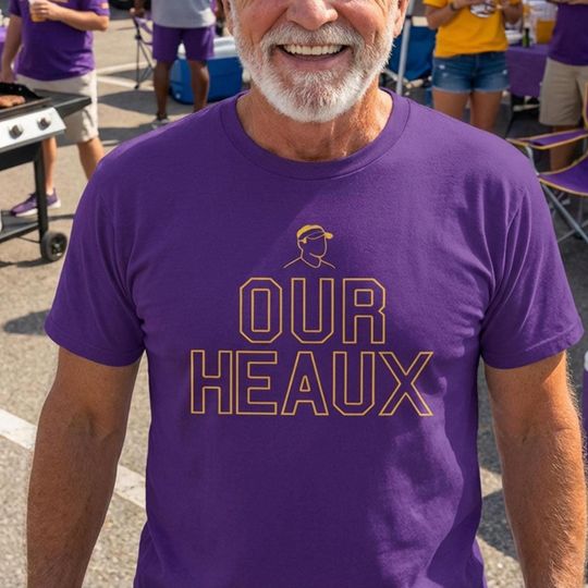 Discover OUR HEAUX Lane Kiffin Tee | LSU Football Coach