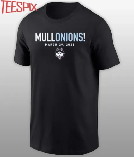 Discover Braylon Mullins Huskies Mullonions March 29, 2026 Shirt