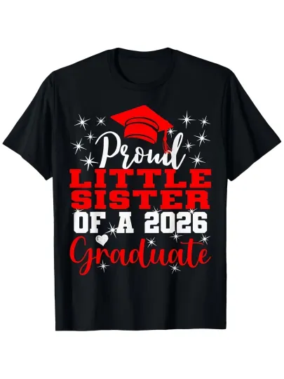 Discover 2026 Graduate Little Sister T T Shirt Proud Gift with Graduation Diploma Desig