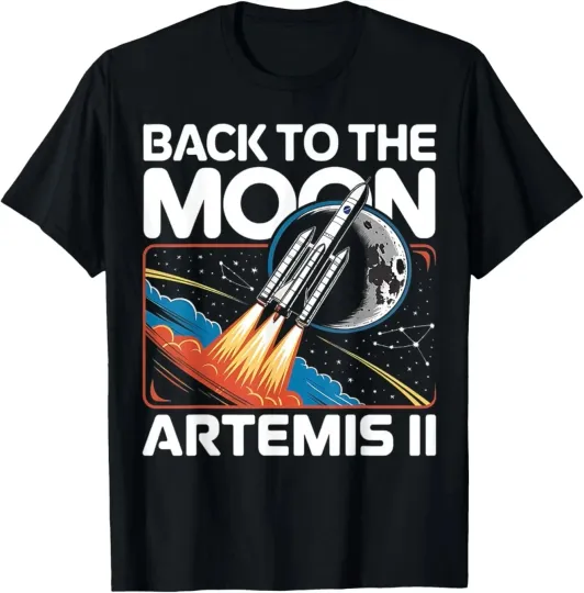 Discover Artemis II Launch Back To The Moon 2026 NASA Space T-Shirt