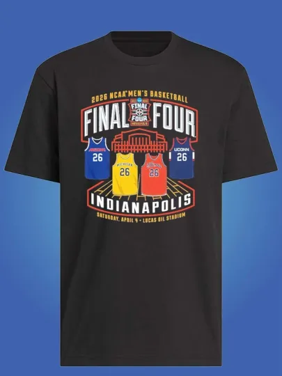 Discover 2026 NCAA Men’s Basketball Final Four Four JE Teams T-Shirt