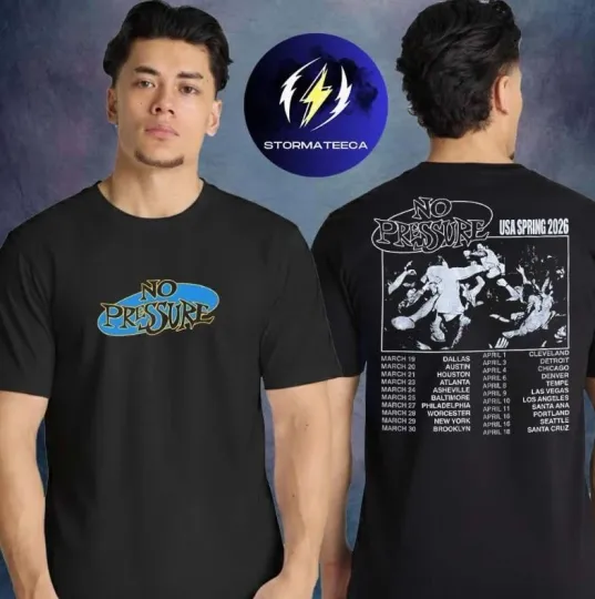 Discover No Pressure Merch Is Your Friend Tour Usa Spring 2026 Tour Dates T-Shirt