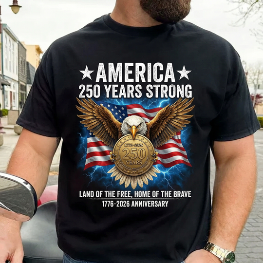 250 Yeas Srong American Freedom T-shirt, USA T-shirt, 1776-2026 Commemorative, USA Eagle, Patriotic Gift
