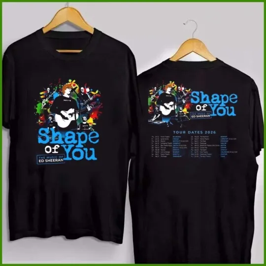 Discover Shape Of You Ed Shee Tour 2026 Double Sided T-Shirt