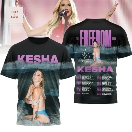 Discover Kesha The Freedom Tour 2026 Schedule Dates Two Sided Unisex 3D T-Shirt
