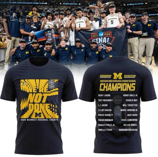 Michigan Wolverines 2026 NCAA Mens Basketball Midwest Regional Champions T-Shirt