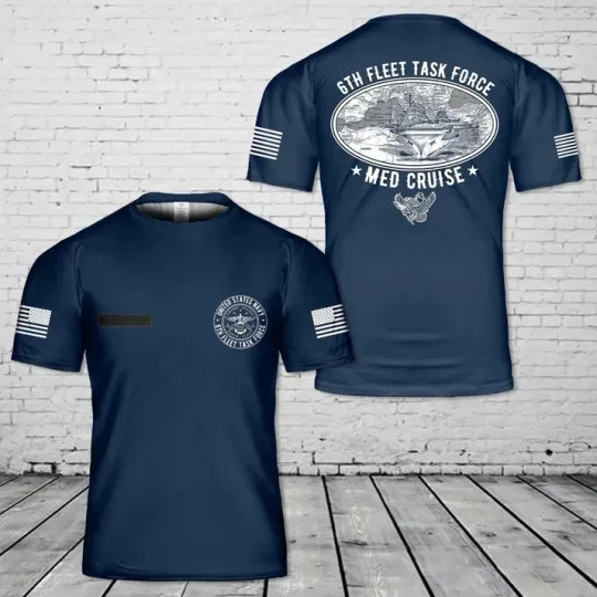 Discover Custom Name US Navy Med Cruise Sixth Fleet T-Shirt 3D