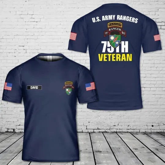 Custom Name US Army 75th Ranger Regiment Veteran T-Shirt 3D Size S-5XL