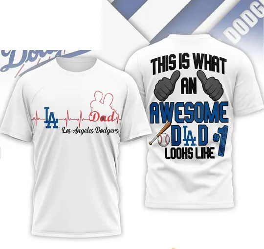 Discover LA Dodge Premium Father Day Awesome Dad 3D T-shirt