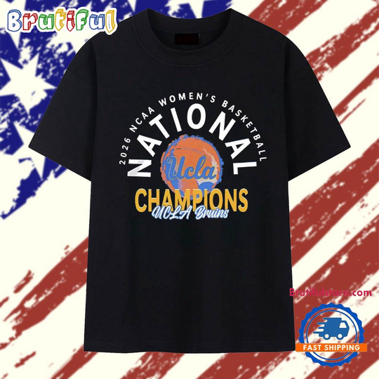 2026 UCLA Bruins National Champions NCAA Women’s Basketball T Shirt