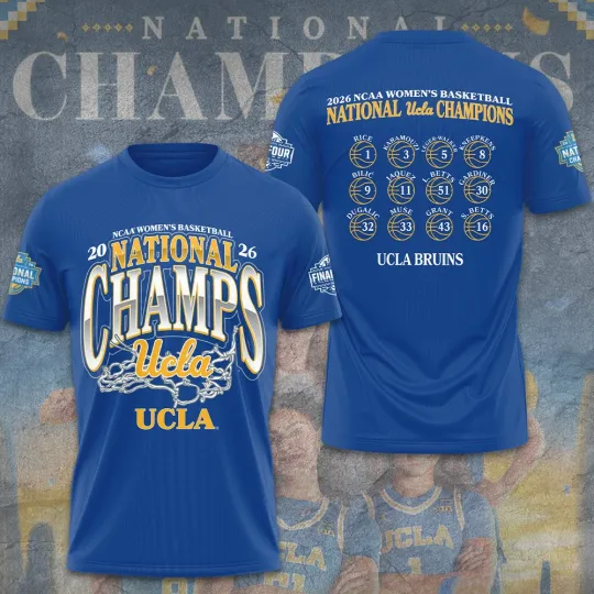UCLA Bruins 2026 Women’s Basketball National Champions 3D Shirt