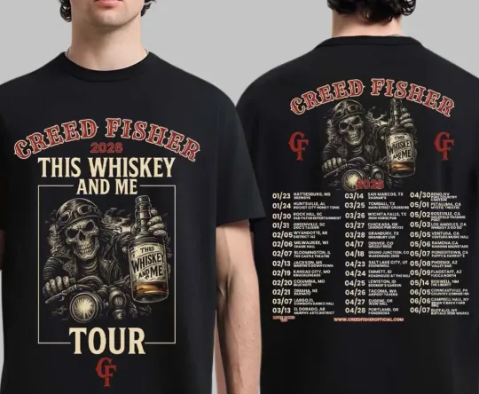Discover Creed Fisher 2026 This Whiskey And Me Tour T-Shirt