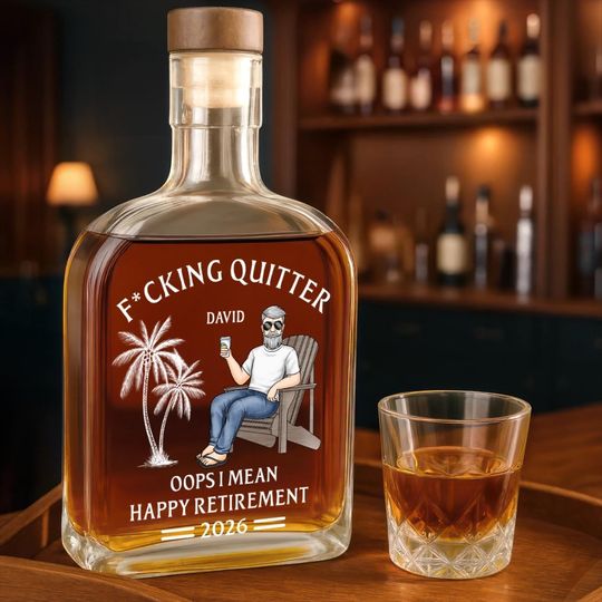 Discover Custom Retirement Whiskey Bottle, F*cking Quitter Oops I Mean Happy Retirement 2026, Funny Retirement Whiskey Bottle For Grandma Grandpa