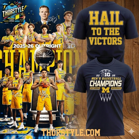 Michigan Wolverines Hail To The Victors 2026 Big Ten Champions 3D T-Shirt