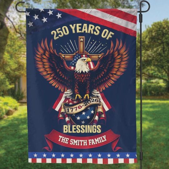 America 1776 - 2026 250th Birthday Garden Flag, Patriotic Double-Sided Flag for Garden, USA Flag, Faith Family Freedom Decor