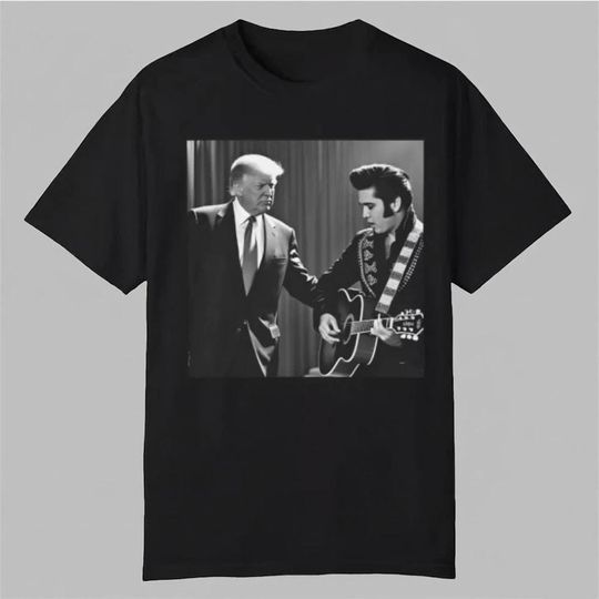 Discover The King with The King, Trump and Elvis T-Shirt | Donald Trump And Elvis T-Shirt