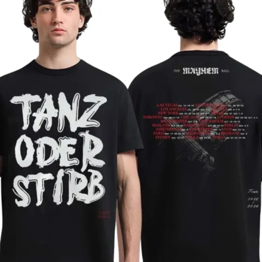 Discover Ld ga The Mayhem Ball Tour 2026 Tan Oder Stirb Dance Or Die T-Shirt FullSize