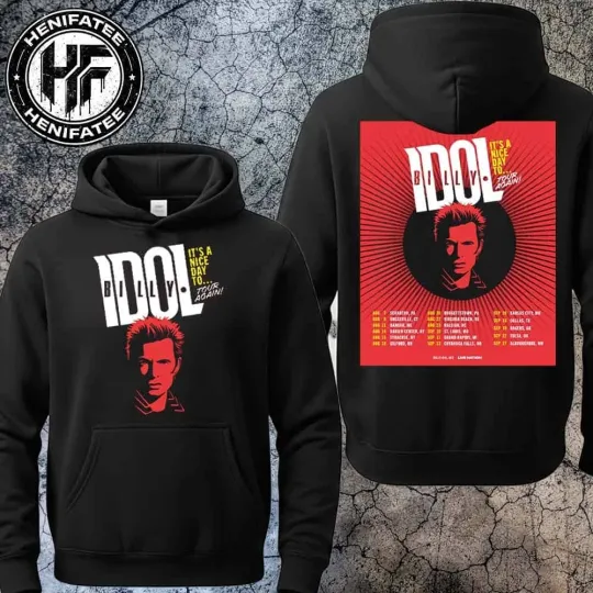 Discover Billy Idol Its A Nice Day To Tour Again 2026 Unisex Hoodie