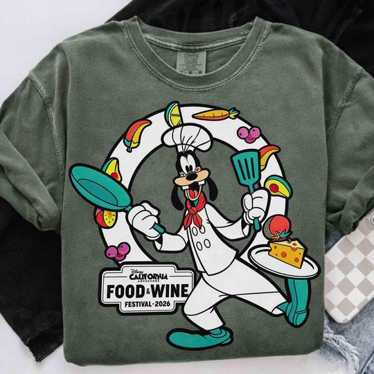 Discover Disney Goofy Chef California Food & Wine Festival 2026 Shirt, Epcot World Tour Family Trip Tee, Gift For Dad, Father Day Gift, A Goofy Movie